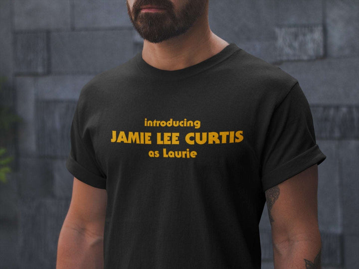 Introducing Laurie - Jamie Lee Curtis Halloween Movie Inspired Unisex T-shirt - Nightmare on Film Street Store