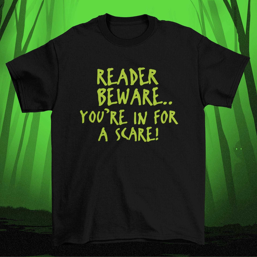 Reader Beware.. You're In For A Scare! - Spooky Goosebumps Stine Inspired Unisex T-shirt - Nightmare on Film Street Store