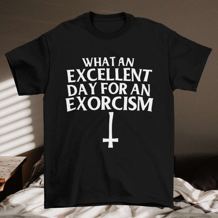 What an Excellent Day for an Exorcism - The Exorcist Inspired Unisex T-shirt - Nightmare on Film Street Store
